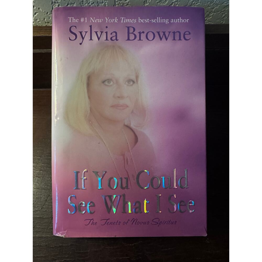 If You Could See What I See by Sylvia Browne - 2006